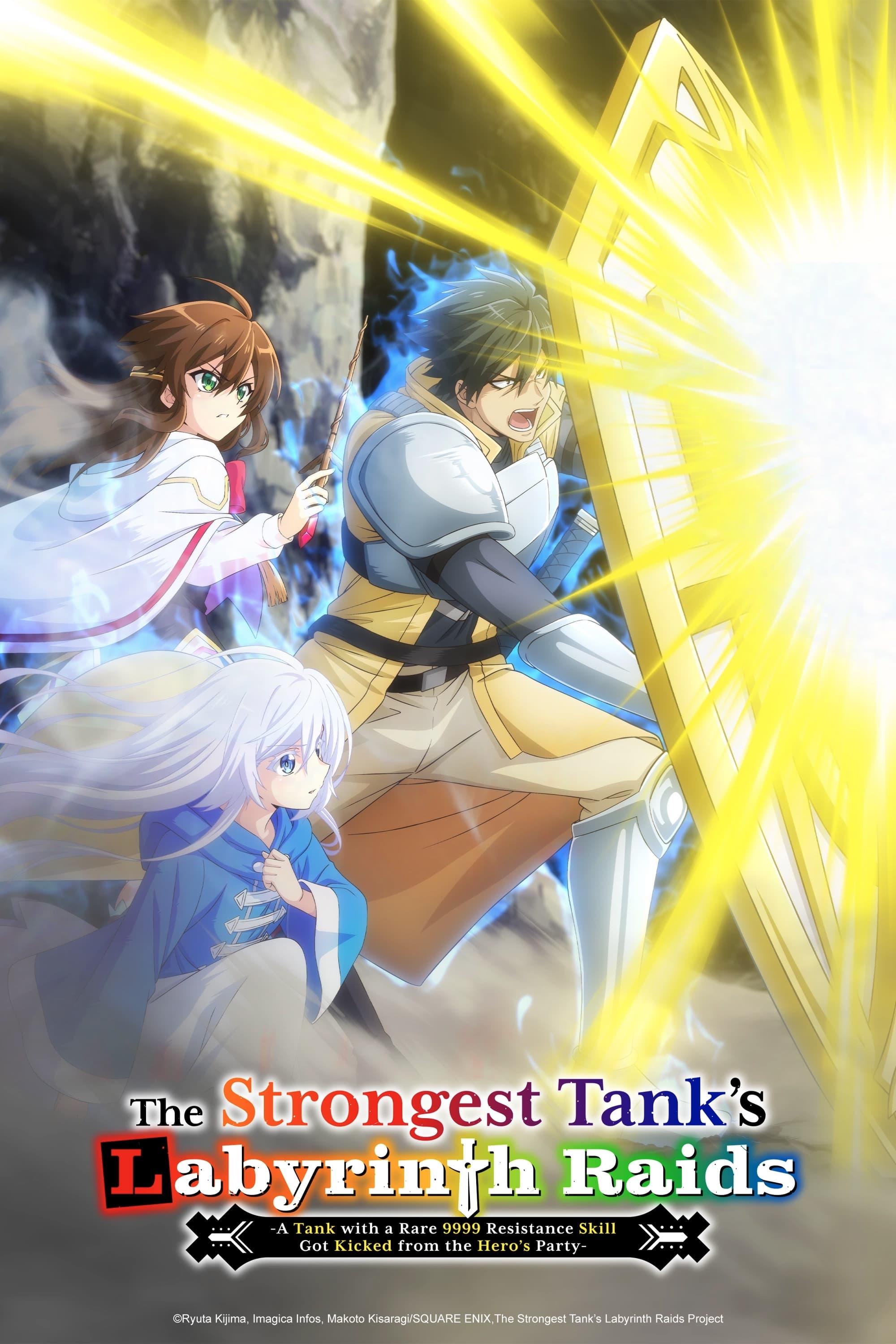 The Strongest Tank's Labyrinth Raids -A Tank with a Rare 9999 Resistance Skill Got Kicked from the Hero's Party- poster