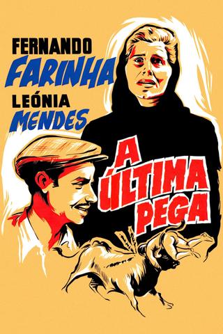 A Última Pega poster