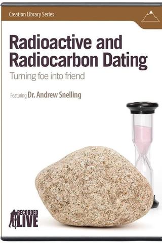 Radioactive and Radiocarbon Dating: Turning Foe into Friend poster