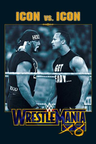 WWE Wrestlemania X8 poster