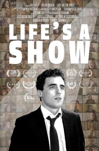 Life's a Show poster