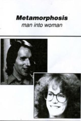 Metamorphosis: Man into Woman poster