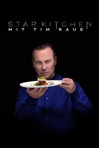 STAR KITCHEN mit Tim Raue poster