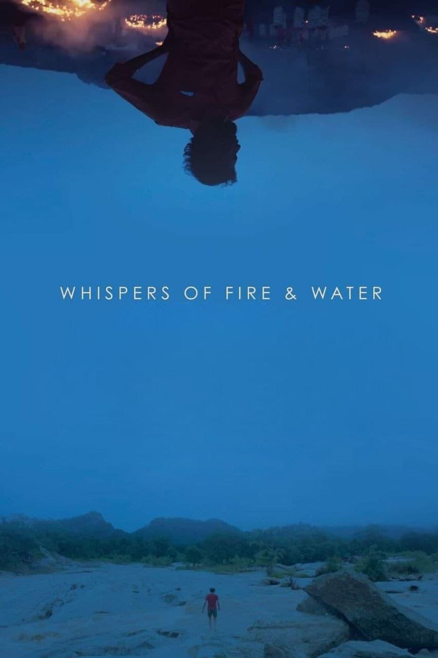 Whispers of Fire & Water poster