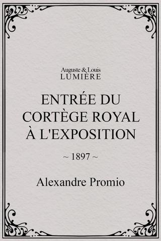 Entrée du cortège royal à l'Exposition poster