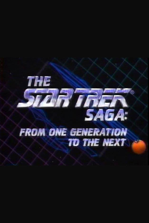 The Star Trek Saga: From One Generation to the Next poster