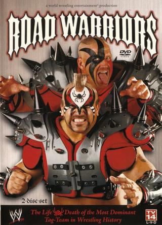 WWE: Road Warriors - The Life & Death of the Most Dominant Tag-Team in Wrestling History poster