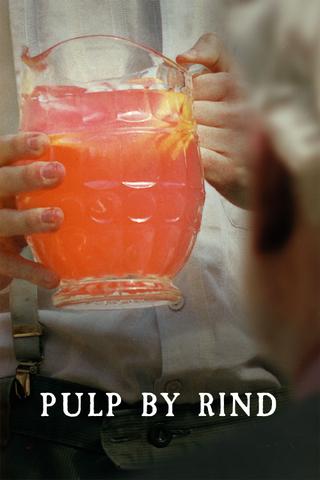 Pulp by Rind poster