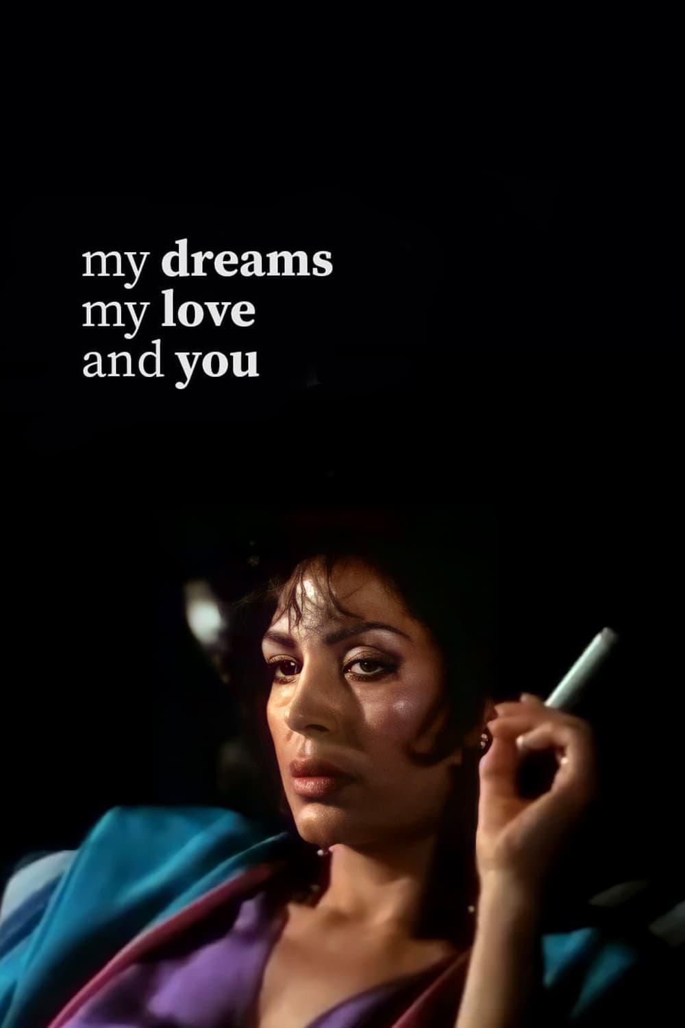 My Dreams, My Love, and You poster