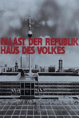 Palast der Republik – Haus des Volkes poster