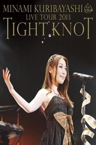 Minami Kuribayashi LIVE TOUR 2013 TIGHT KNOT poster