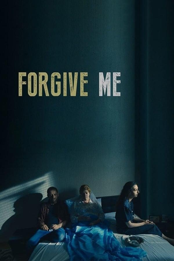 Forgive Me poster