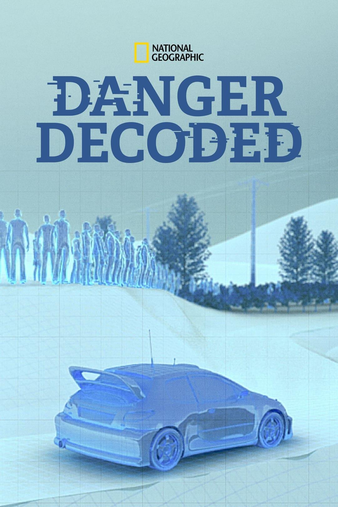 Danger Decoded poster