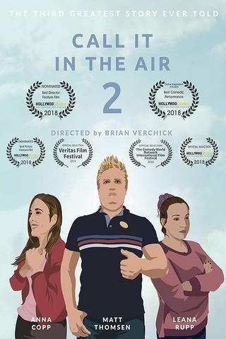 Call It in The Air 2 poster