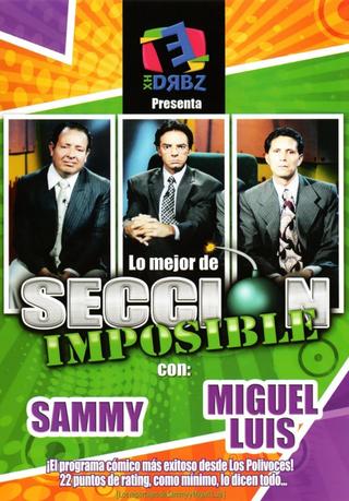 XHDRBZ: Lo Mejor de Sección Imposible poster