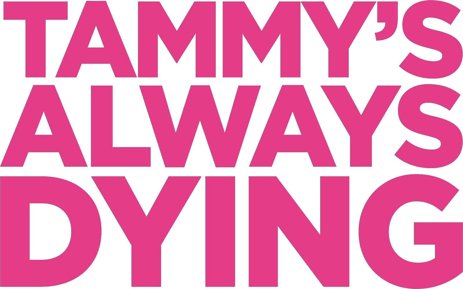 Tammy's Always Dying logo