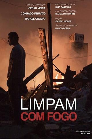 Limpam com Fogo poster