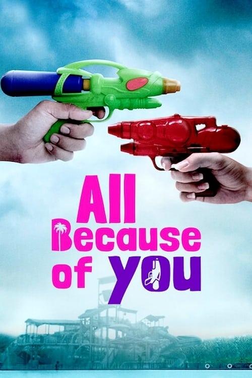 All Because of You poster