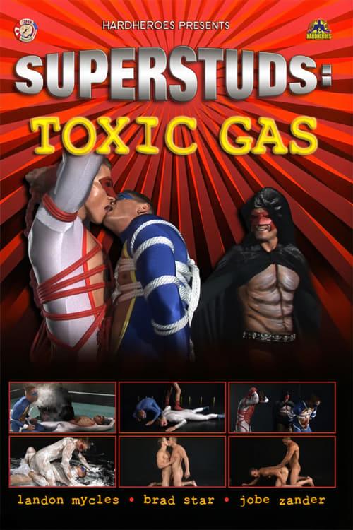 Superstuds: Toxic Gas poster