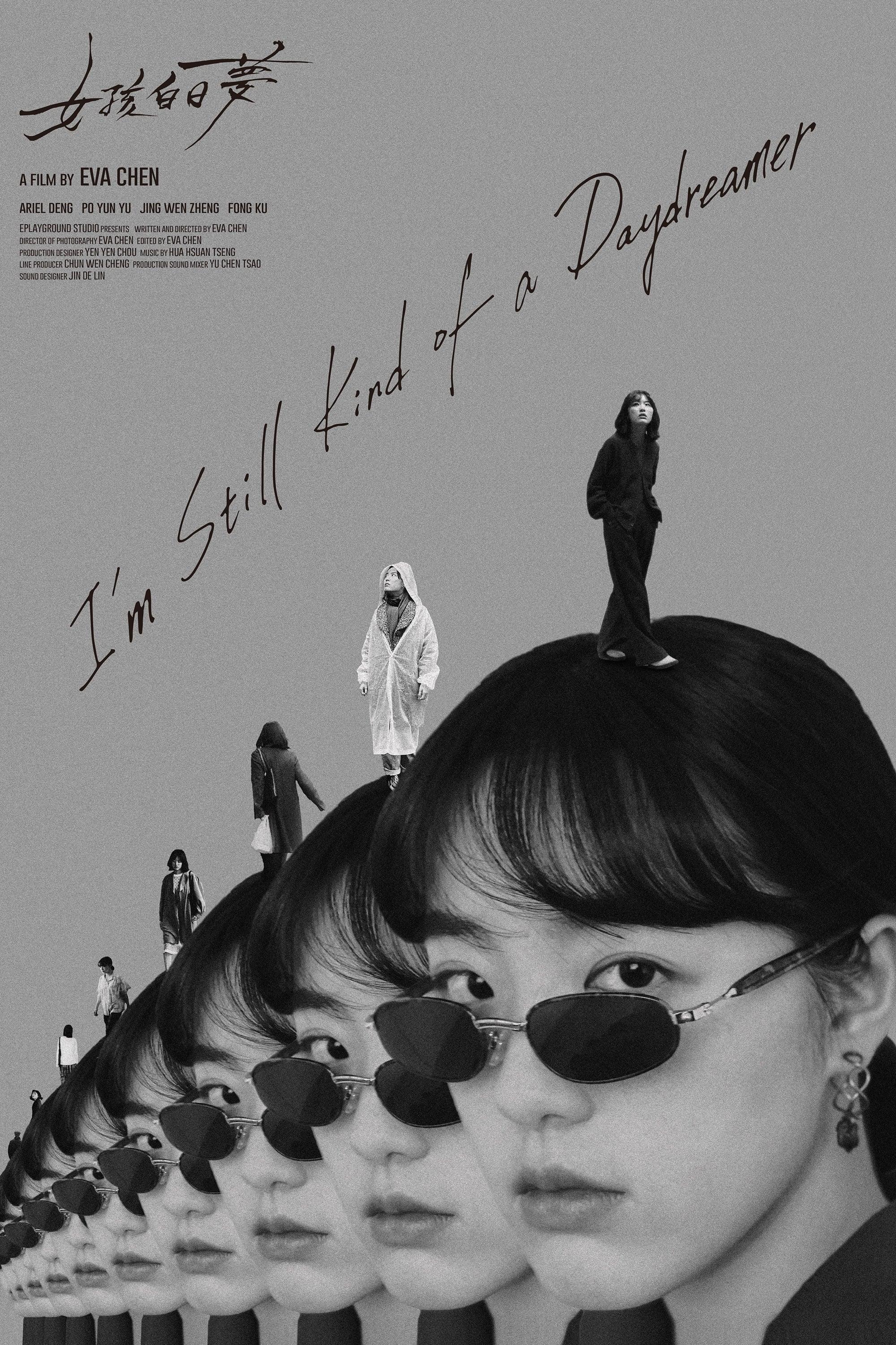 I'm Still Kind of a Daydreamer poster