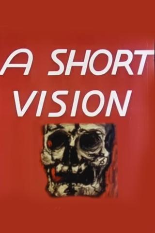 A Short Vision poster