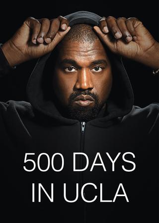 500 Days in UCLA (Cut Footage Documentary) poster