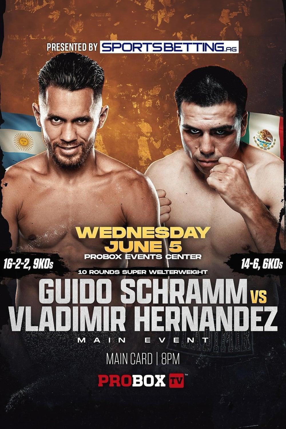 Guido Emmanuel Schramm vs. Vladimir Hernandez poster