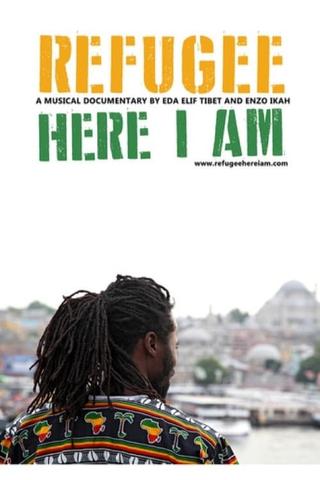 Refugee Here I am poster