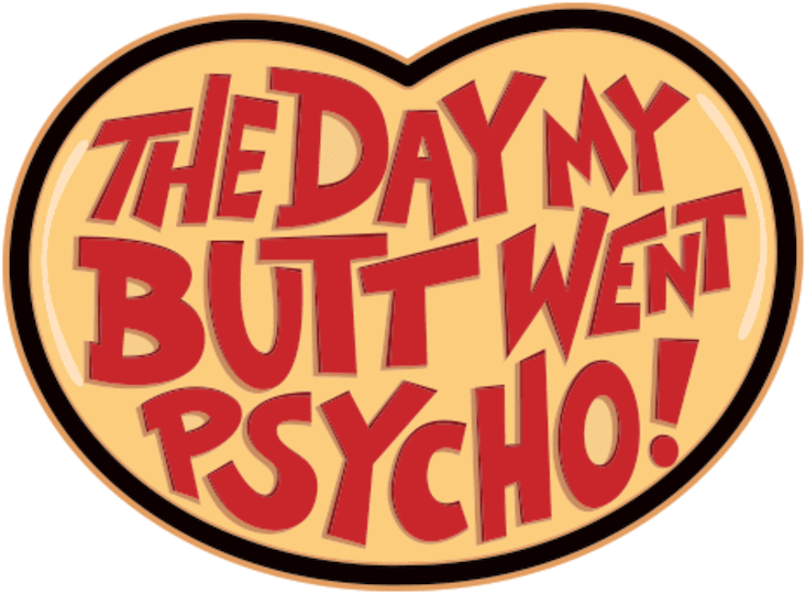 The Day My Butt Went Psycho logo