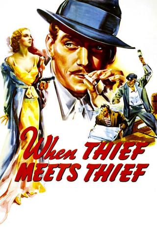 When Thief Meets Thief poster