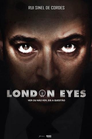Rui Sinel de Cordes: London Eyes poster