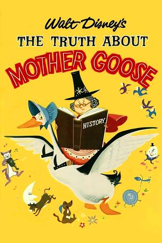 The Truth About Mother Goose poster