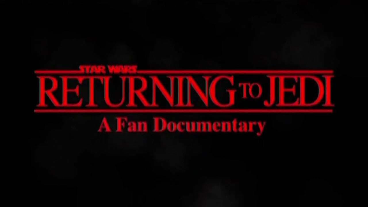 Returning to Jedi: A Filmumentary backdrop