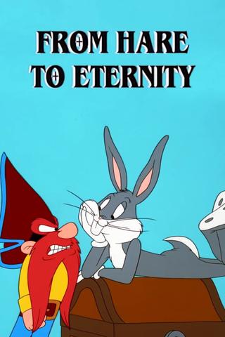 From Hare to Eternity poster