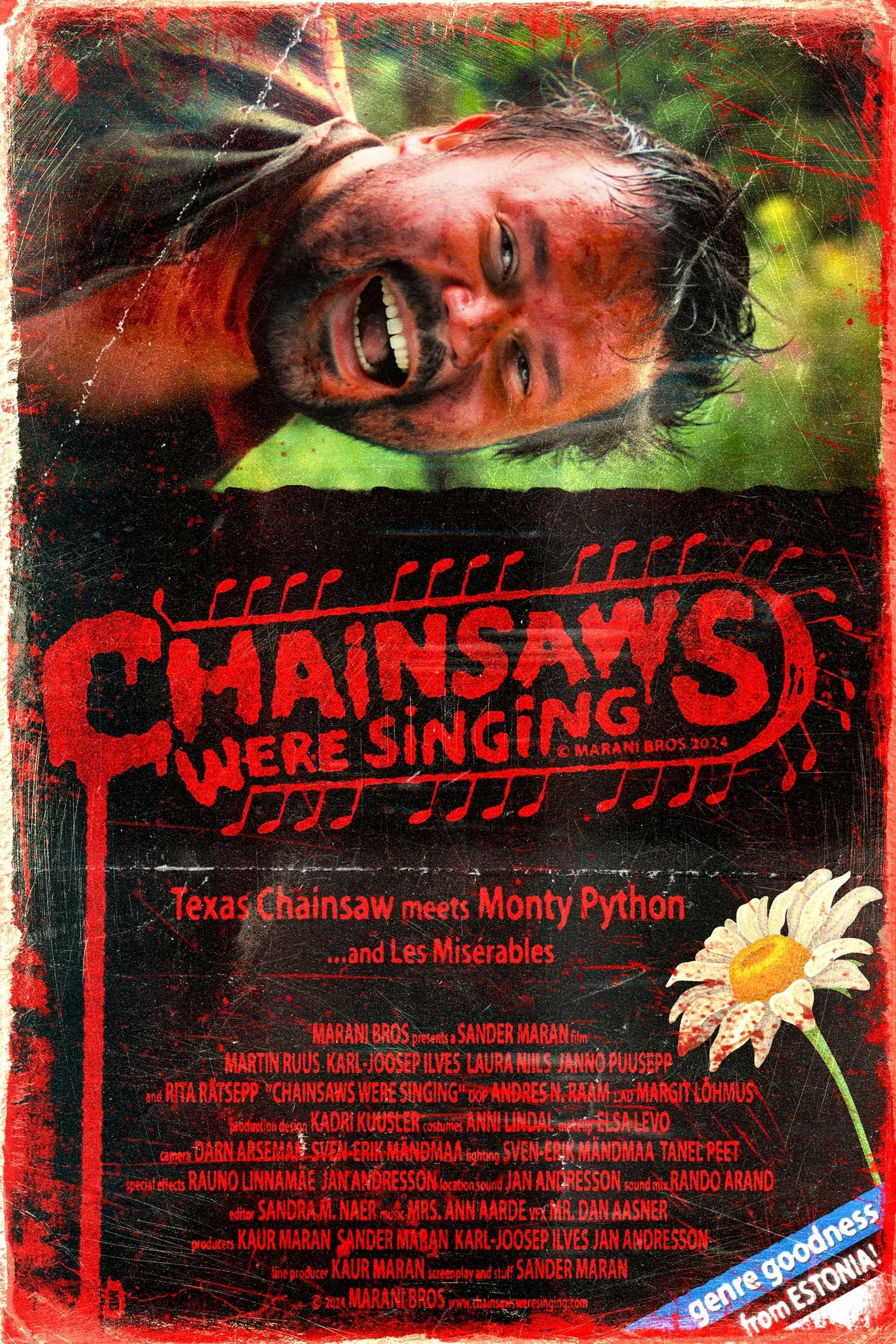 Chainsaws Were Singing poster