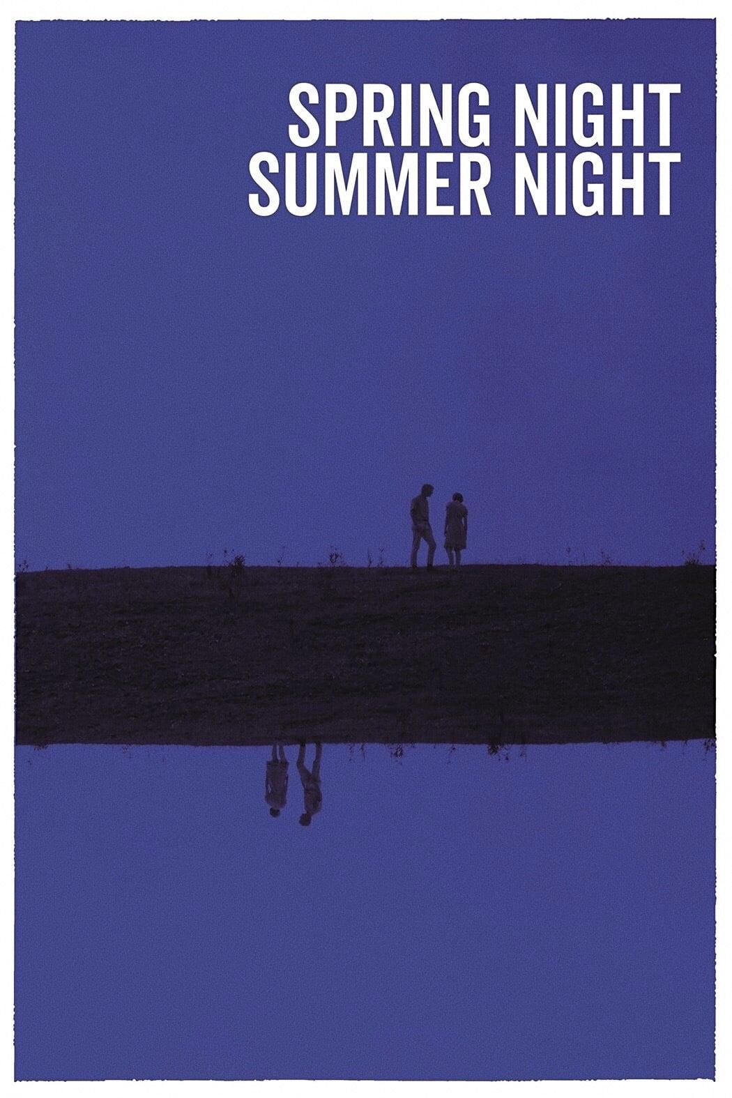 Spring Night, Summer Night poster