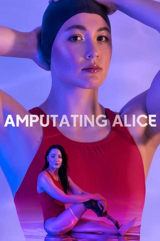 Amputating Alice poster