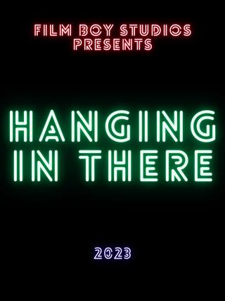 Hanging In There poster