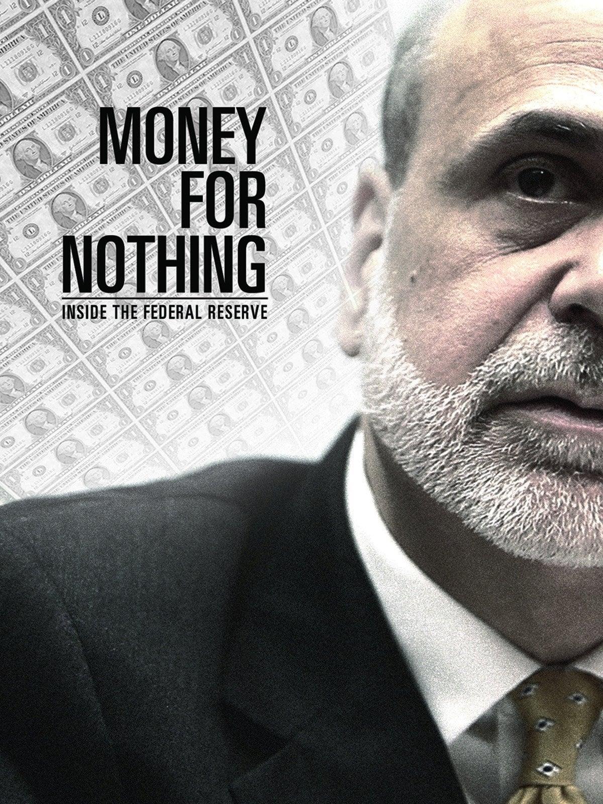 Money for Nothing: Inside the Federal Reserve poster