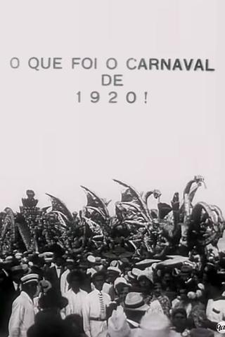 What Was the Carnival of 1920! poster