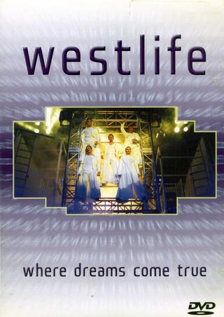 Westlife: Where Dreams Come True poster