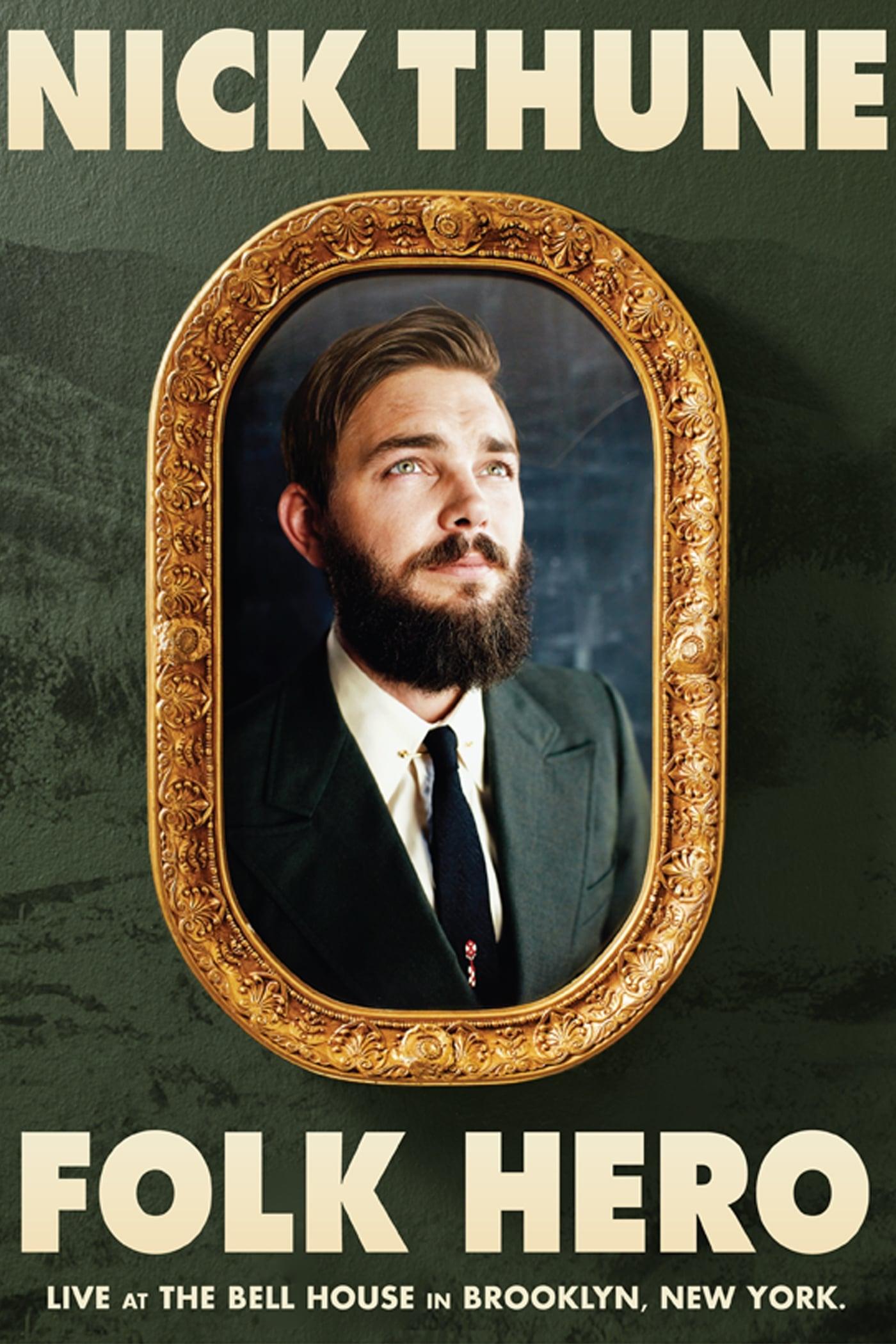 Nick Thune: Folk Hero poster