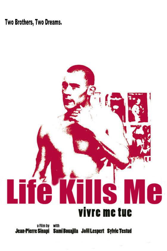 Life Kills Me poster