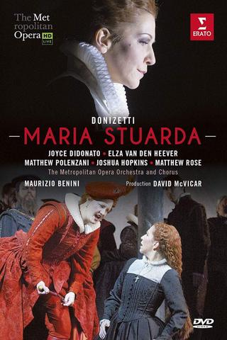 The Metropolitan Opera: Maria Stuarda poster