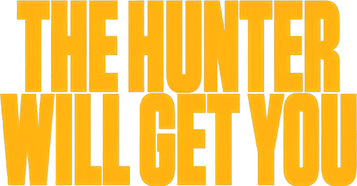 Hunter Will Get You logo