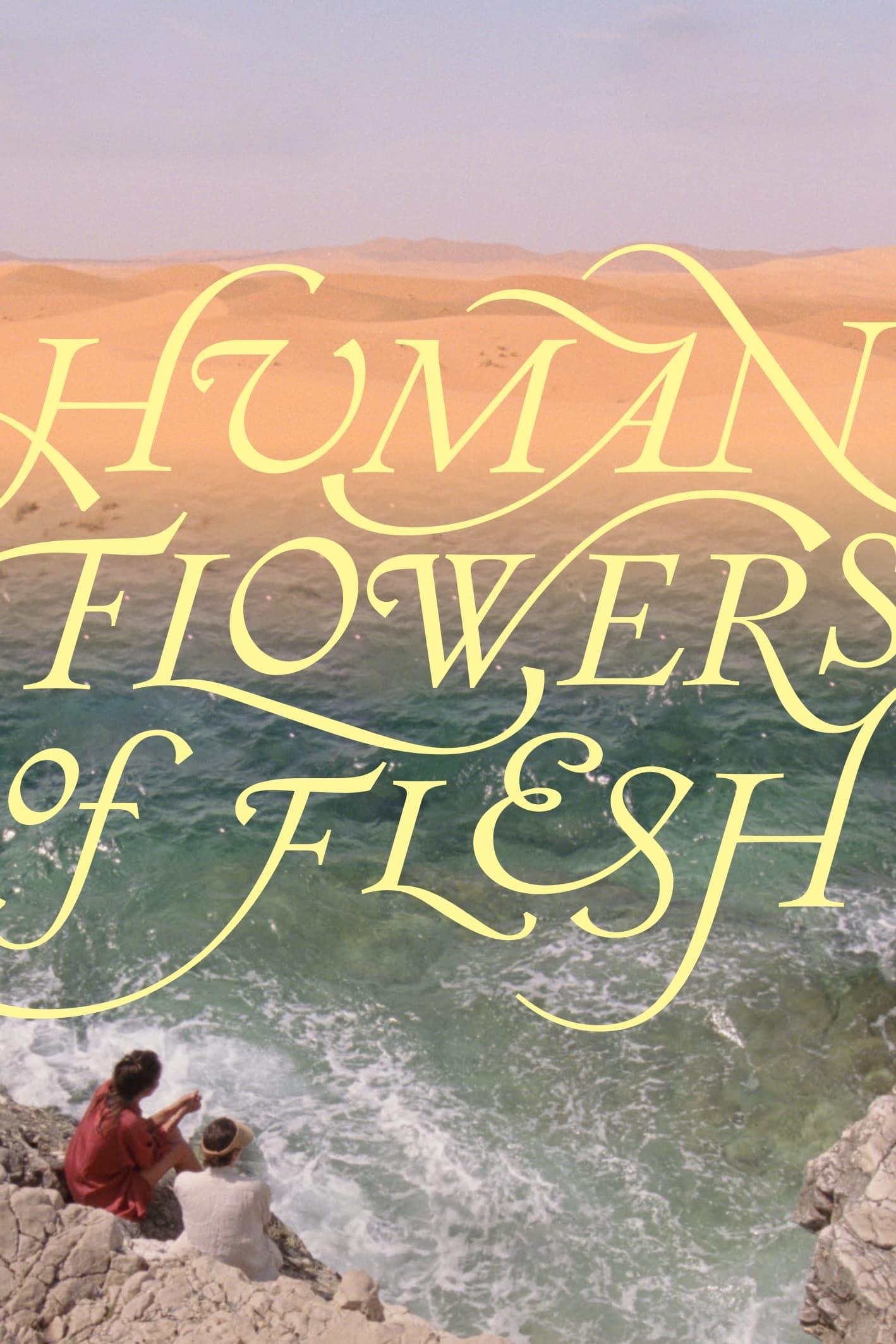 Human Flowers of Flesh poster