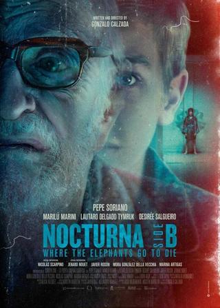 Nocturna - Side B: Where the Elephants Go to Die poster