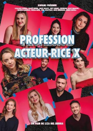 Profession : Acteur-rice X poster