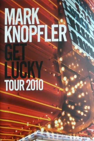 Mark Knopfler: Get Lucky - The Interviews poster