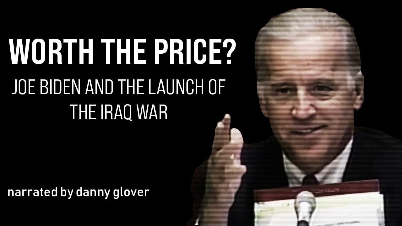 Worth the Price? Joe Biden and the Launch of the Iraq War backdrop